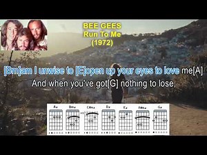 Run To Me - Bee Gees (1972) (LYRICS & GUITAR CHORDS)