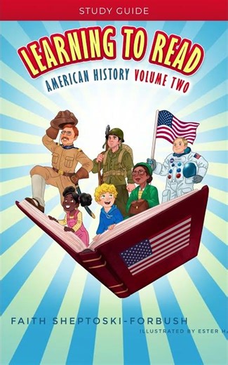 Learning to Read American History Study Guide Volume Two