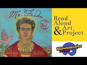 Read Aloud and Art Project: Me, Frida