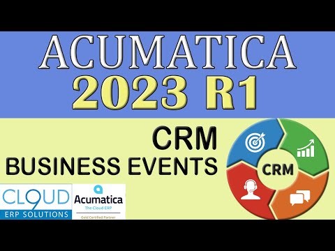 Acumatica 2023 R1 - CRM New Business Events and Email Templates