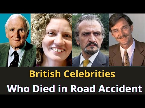 Famous British Stars Who Sadly Died in Road Accidents