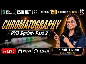CSIR NET June 2026 Life Sciences | Chromatography | PYQ Sprint- Part 2 | Bansal Academy