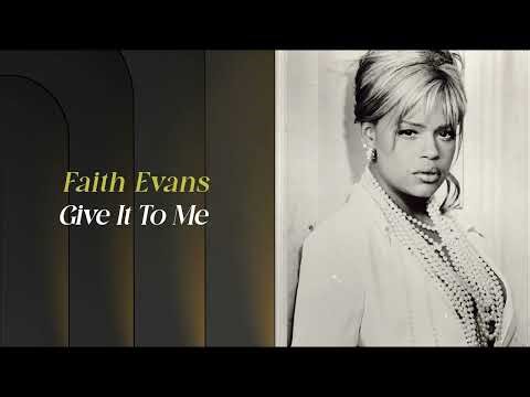 Faith Evans - Give It To Me (1995)