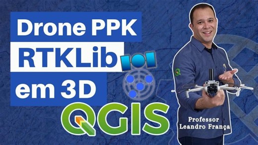 Visualização 3D no QGIS: Trajetória de Drone com PPK (Modo Relativo Cinemático no RTKLib) | Leandro França