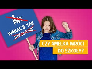 Czy Amelka wróci do szkoły?