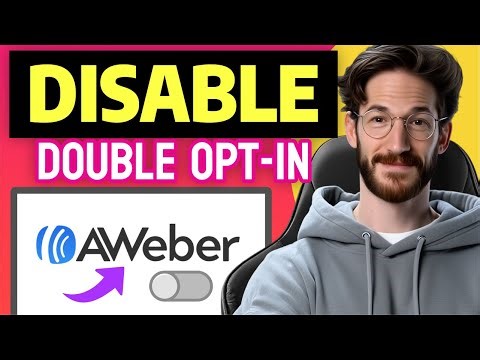 How to DISABLE DOUBLE OPT IN in Aweber (Step by Step) 2025
