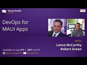 Visual Studio Toolbox Live - DevOps for MAUI Apps