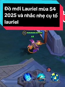 Cách Lên Đồ Mới Cho Lauriel Mùa 4