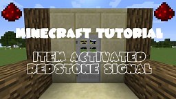 Minecraft Tutorial: Item Activated Redstone Signal Minecraft Map