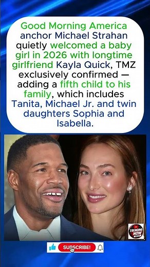 GMA's Michael Strahan Secretly Welcomes Baby Girl — His 5th Child — with Kayla Quick.