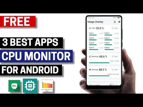 3 Best Free Monitor CPU Apps for Android 2026