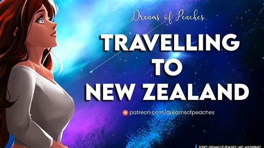 [自制中英双语字幕]Dreams of Peaches ♡和好朋友的浪漫新西兰之旅
