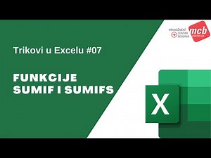 Trikovi u Excelu #07: FUNKCIJE SUMIF I SUMIFS