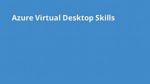 Azure Virtual Desktop Skills
