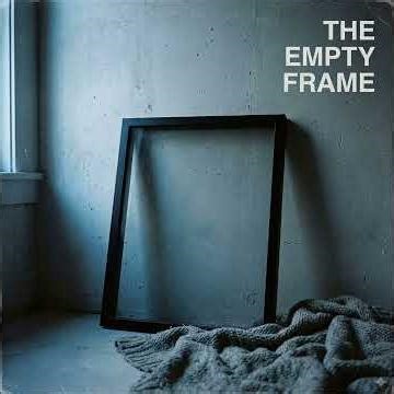 The Empty Frame #song #kpop