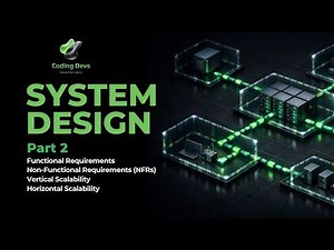System Design Part 2: Functional vs Non-Functional Requirements + Scalability Explained