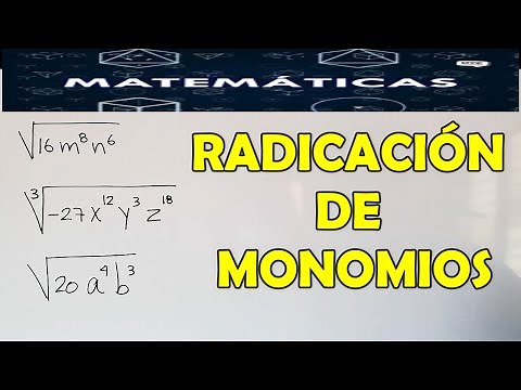 RADICACIÓN DE MONOMIOS - TEORÍA Y EJERCICIOS RESUELTOS