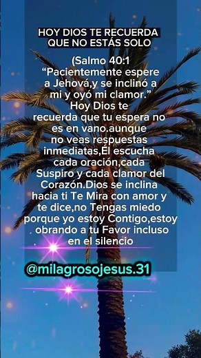 ✨Hoy Dios te recuerda;salmos 40:1 Pacientemente esperé a jehova,y se inclino a mi,y yo mi clamor.🛐✨