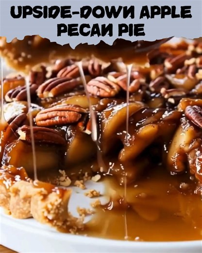 1.6K views | Upside-Down Apple Pecan Pie Recipe ⬇️ first CO.M.N.T ⬇️⬇️ | Amelia Recipes | Facebook