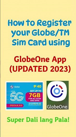 How to Register your Globe or TM Sim Card Using GlobeOne App Updated 2023