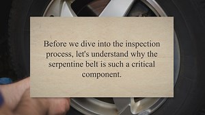 Mastering the Art of Serpentine Belt Inspection
