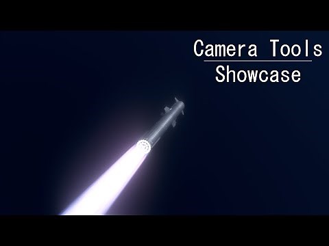 Kerbal Space Program | Camera Tools Showcase/Testing