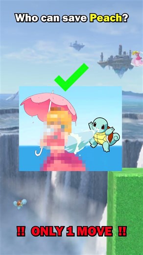 Who can save Peach with only one move? (Part 3)