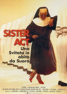 Sister Act - Una svitata in abito da suora streaming