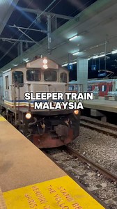 Sleeper Train Malaysia | Gemor Jalan