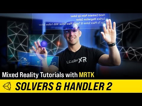 Unity Mixed Reality Tutorials MRTK (Solvers & Handler 2)