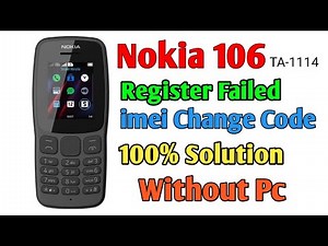 Nokia 106 imei Change Code for Repair imei & Register Failed Solution Without PC & Tax