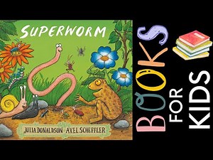 Superworm | Kids Stories Read Aloud