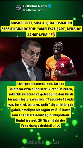 MASKE BİTTİ, SIRA ALÇIDA! OSIMHEN SESSİZLİĞİNİ BOZDU: "AMELİYAT ŞART, DERBİDE SAHADAYIM!" 🦁