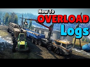 How to Overload Logs In Snowrunner | Logging Guide