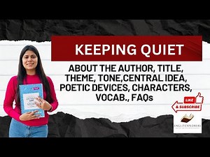 Keeping Quiet | Complete Poem Analysis Class 12 | Theme, Tone, Devices, FAQs & More.