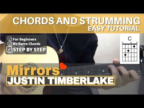 Mirrors - Justin Timberlake | Super Easy Guitar Chords Tutorial | Step By Step x For Beginners