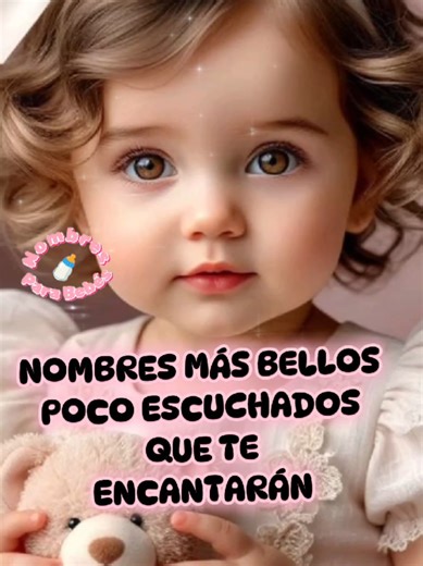 Nombres Bellos y Poco Escuchados para Niñas