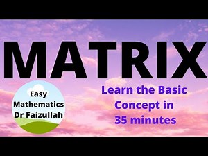 Introduction to Matrices | LECTURE 1
