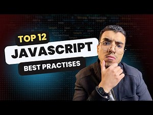 Master JavaScript Best Practices | تعلم اقوي مهارات في جافا سكريبت