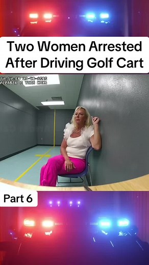 Two Women Arrested After Driving Golf Cart #cops #police #copsusa🚔🇺🇸 #policeofficer #foryou