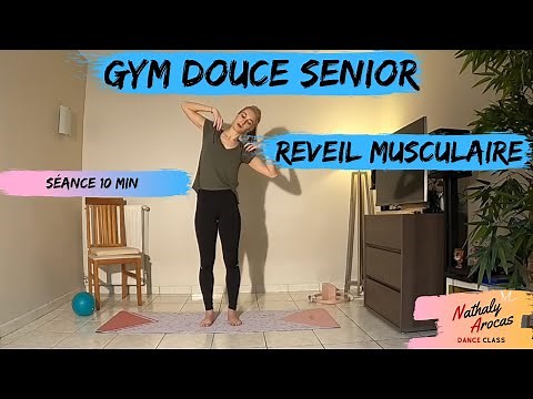 GYM DOUCE SENIOR / REVEIL MUSCULAIRE