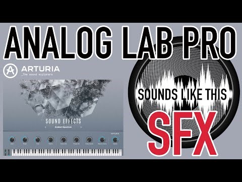 Arturia Analog Lab PRO | SFX Sounds Like This