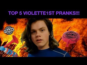 Top 5 Best Violette1st pranks