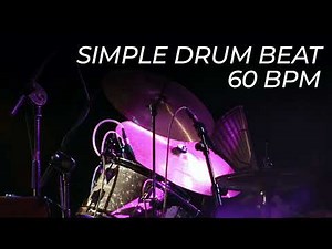 Simple 60 BPM Drum Beat – Play Along!