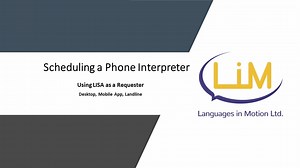 Scheduling a Phone Interpreter