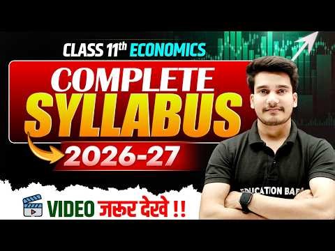 Economics Class 11 New Syllabus 2027 || Class 11th अर्थशास्त्र || 11th Economics Syllabus 2026-27
