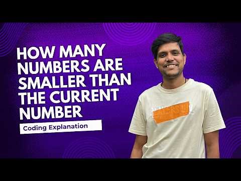 How Many Numbers Are Smaller Than the Current Number | Leetcode - 1365
