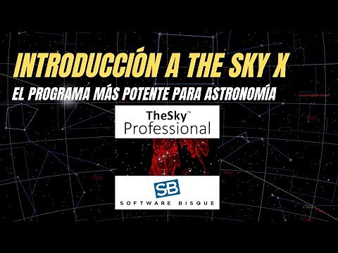 Introducción a The Sky X: ¡El mejor software para la Astronomía!