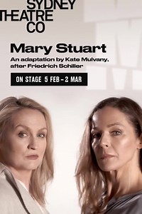 In this gripping new adaptation by celebrated playwright Kate Mulvany, an empire is at stake and a queen’s life hangs in the balance. Don’t miss this thrilling night at the theatre. | Sydney Theatre Company