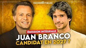 JUAN BRANCO CANDIDAT EN 2027 ? (VERSION INTÉGRALE)